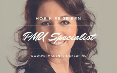 Hoe kies ik een permanente make-up specialist?